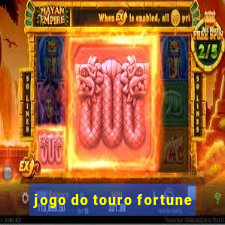 jogo do touro fortune